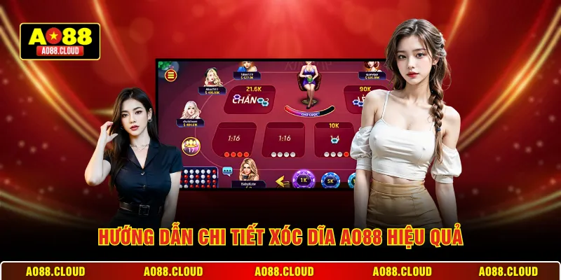 Hướng dẫn chi tiết xóc dĩa AO88 hiệu quả