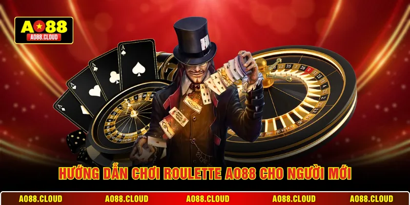 Hướng dẫn chơi Roulette AO88 cho người mới